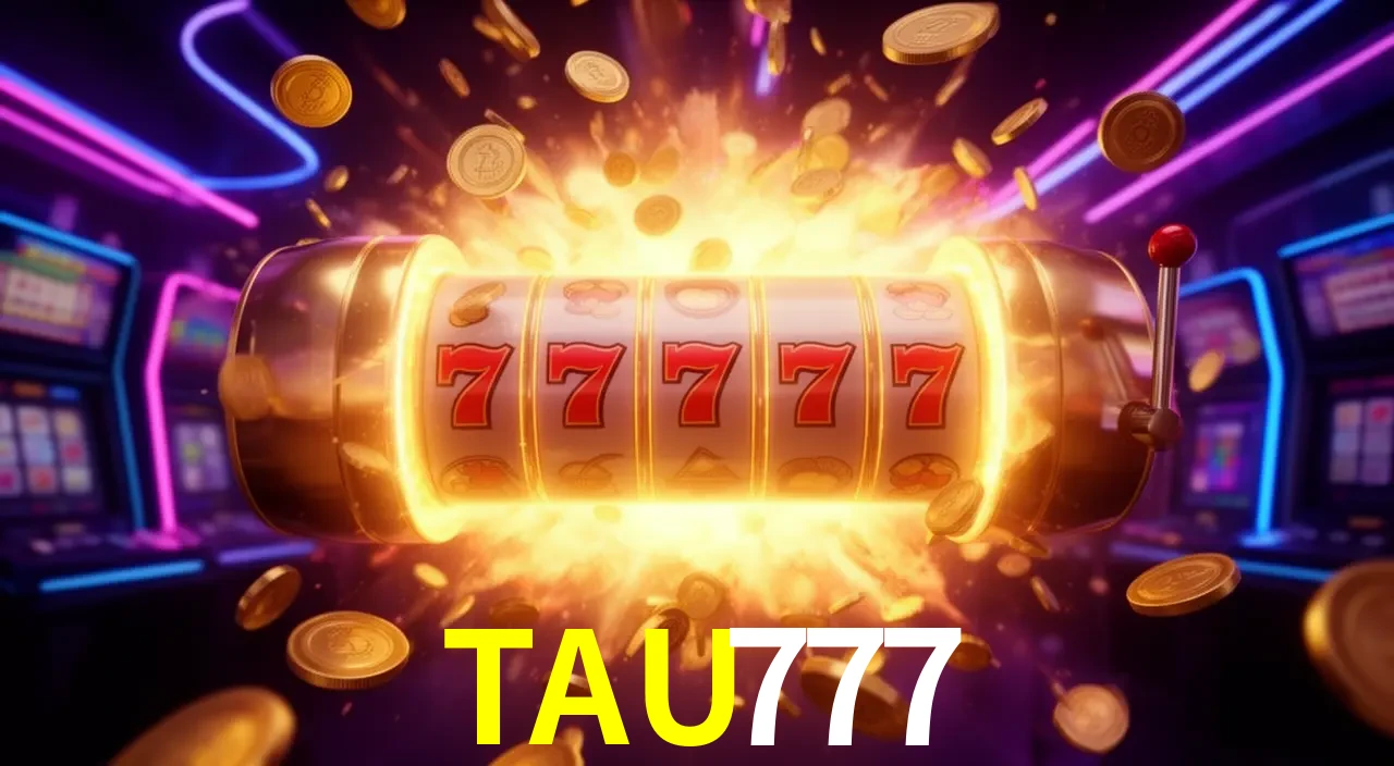 TAU777 Centro de retiro rápido